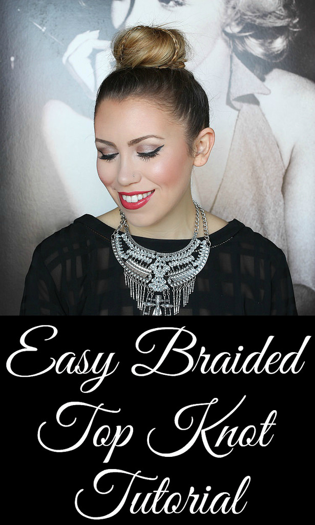 Easy Braided Top Knot Tutorial