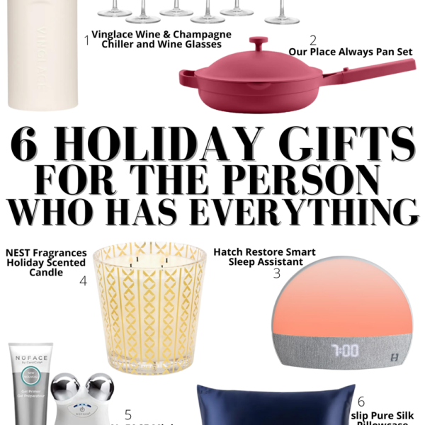 6 Holiday Gifts for the Person Who Has Everything