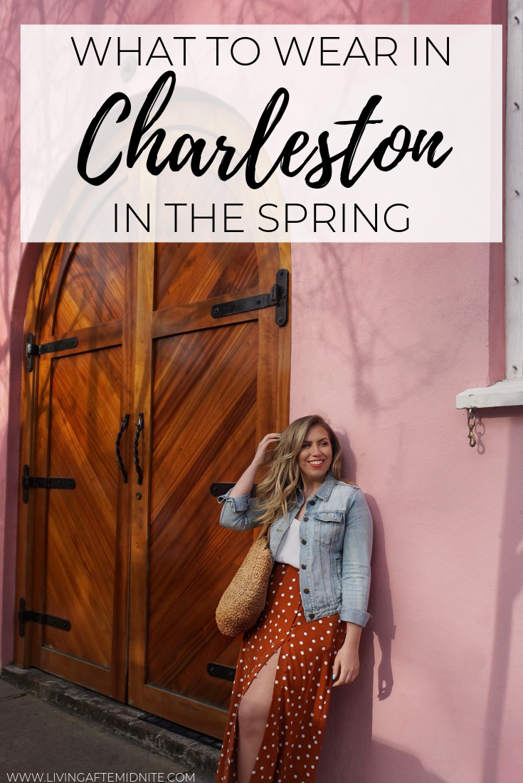 What to Wear in Charleston, SC in the Spring