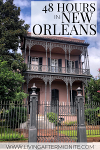 How to Spend 48 Hours in New Orleans in the Summer | New Orleans Travel Guide | What to do in New Orleans | 2 Days in New Orleans | Best Things to do in New Orleans | First Timer’s Guide to NOLA | NOLA Travel Guide | 2 Day Itinerary for New Orleans